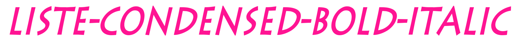 Liste-Condensed-Bold-Italic預(yù)覽圖片