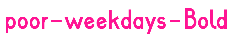 poor-weekdays-Bold預覽圖片