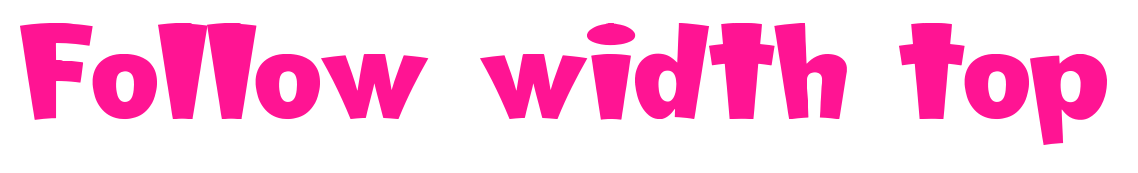 Follow width top預(yù)覽圖片