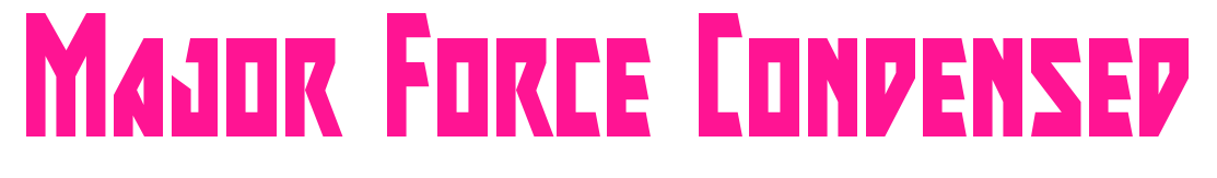 Major Force Condensed預(yù)覽圖片